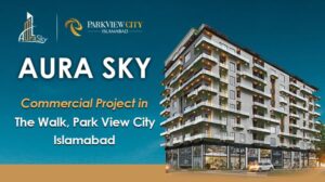 Aura Sky- Commercial Project in Park View City, Islamabad