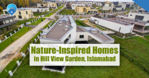 Nature-Inspired Homes in Hill View Garden, Islamabad